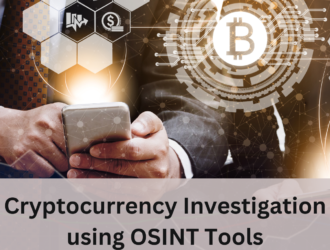 Cryptocurrency Investigation using OSINT Tools